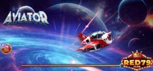 Giới thiệu game Aviator Red79
